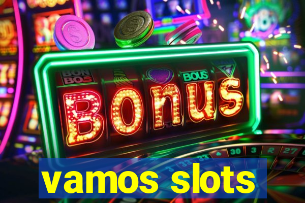 vamos slots